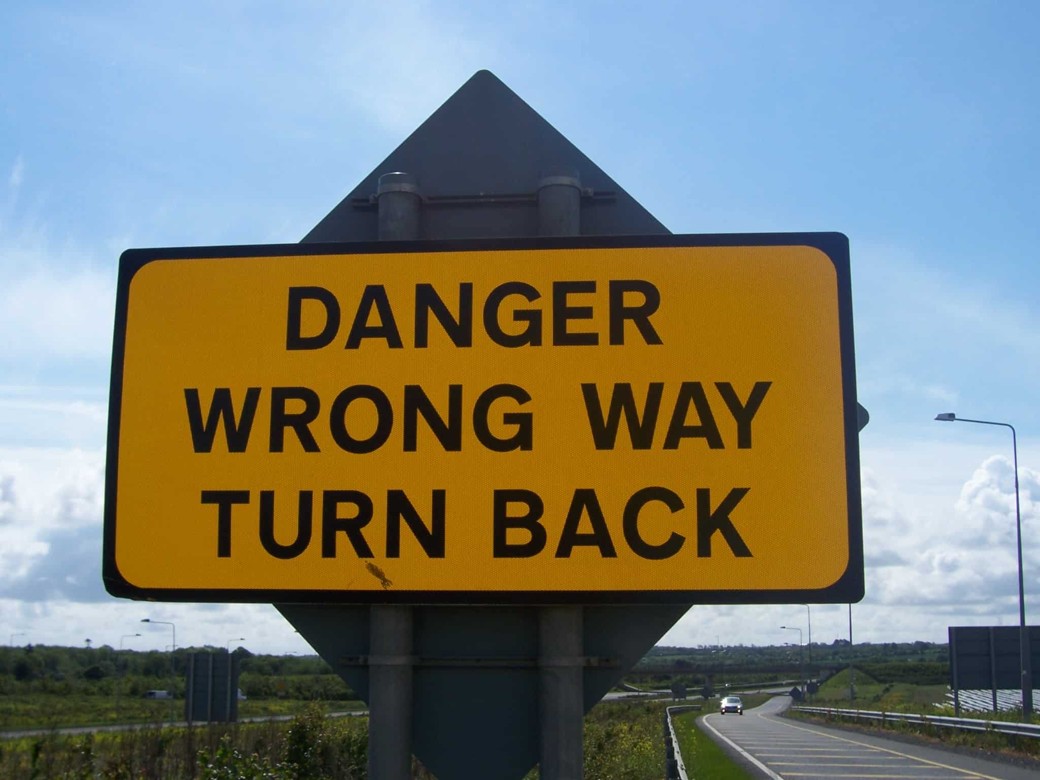 Danger Wrong Way Turn Back